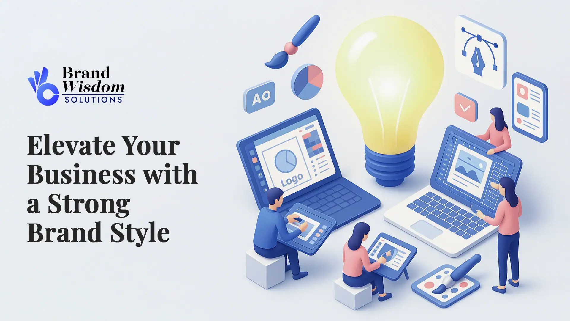 Elevate Your Business with a Strong Brand Style